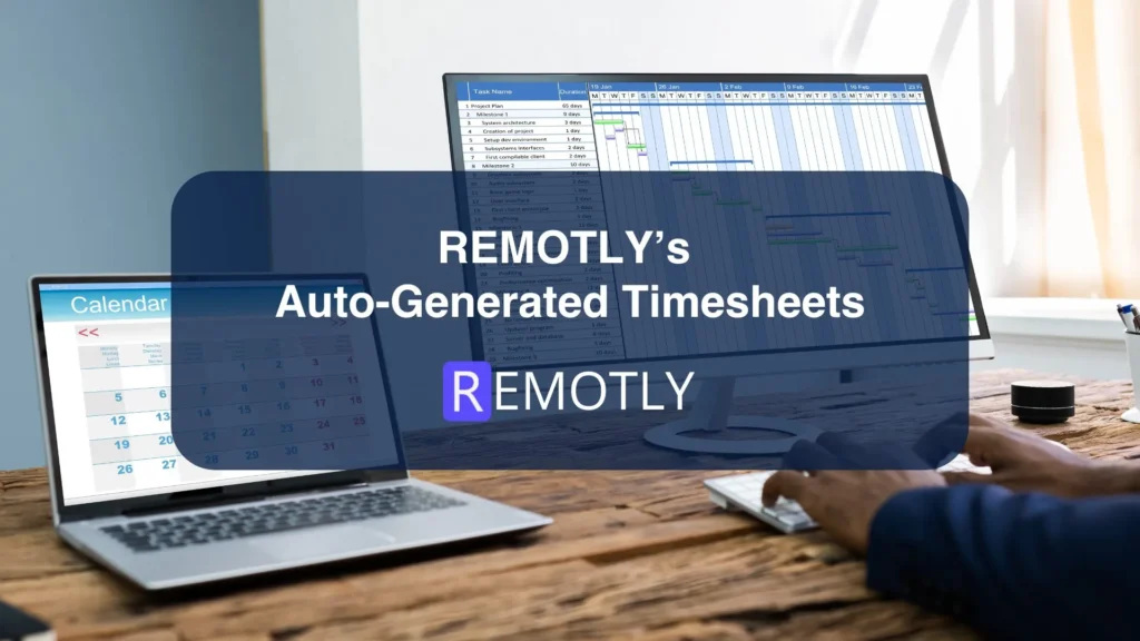 REMOTLYs Auto Generated Timesheets IMG