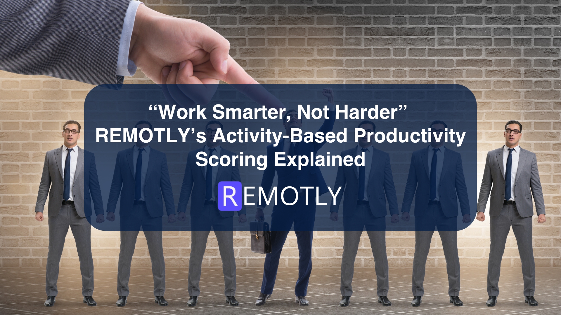 Work Smarter, Not Harder REMOTLY’s Activity Based Productivity Scoring Explained IMG