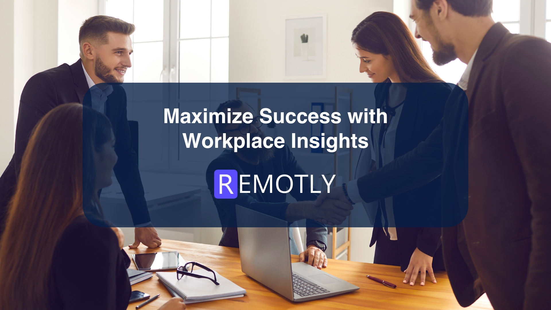 Maximize Success with Workplace Insights