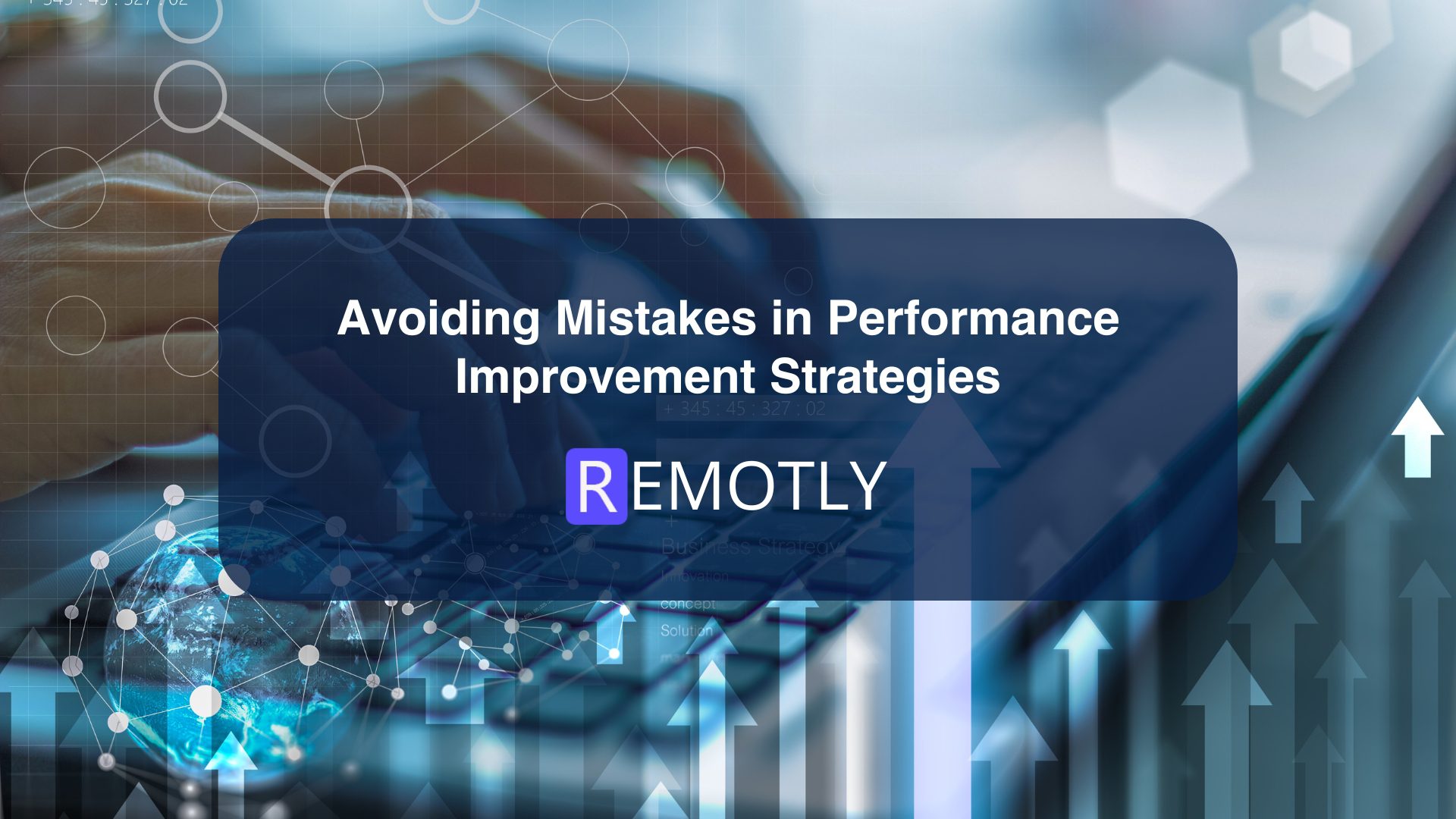 Avoiding Mistakes in performance improvment strategies