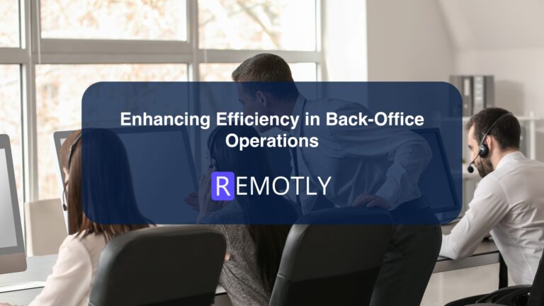 Enhancing Efficiency in Back-Office Operations: A Complete Guide for ...