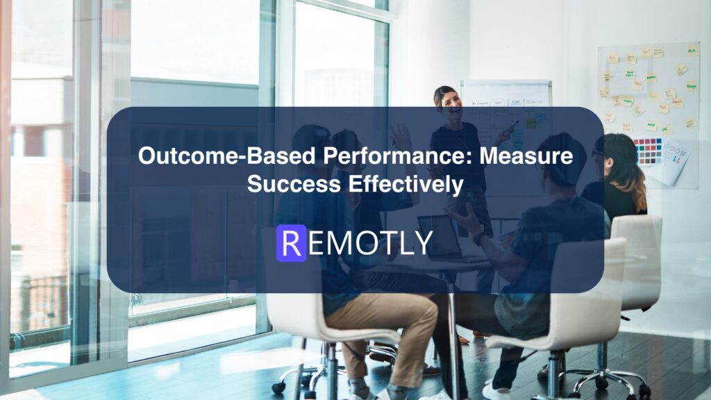 Outcome Based Performance Measure Success Effectively